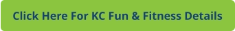 Click Here For KC Fun & Fitness Details