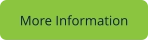 More Information