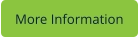 More Information
