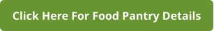 Click Here For Food Pantry Details