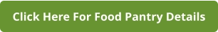 Click Here For Food Pantry Details