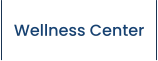 Wellness Center